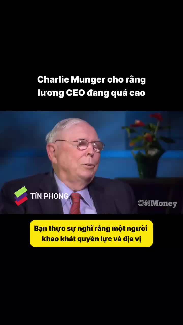 Charlie Munger cho rằng lương CEO đang quá cao