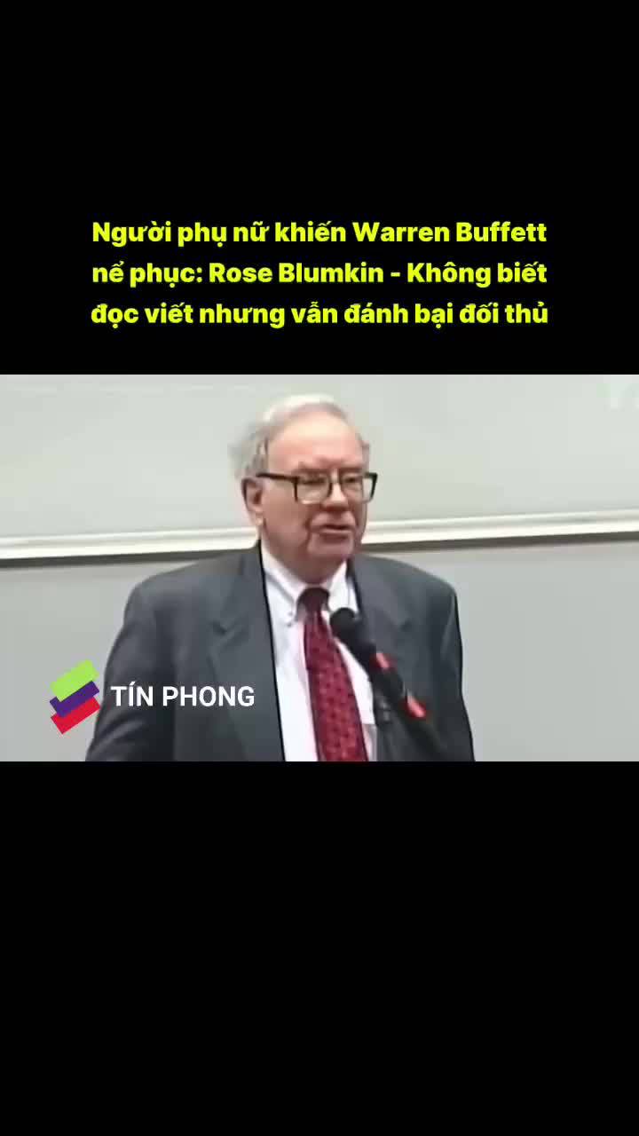 Người phụ nữ khiến Warren Buffett nể phục!