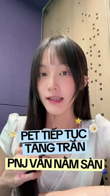 PET & PNJ chưa đi đến hồi kết