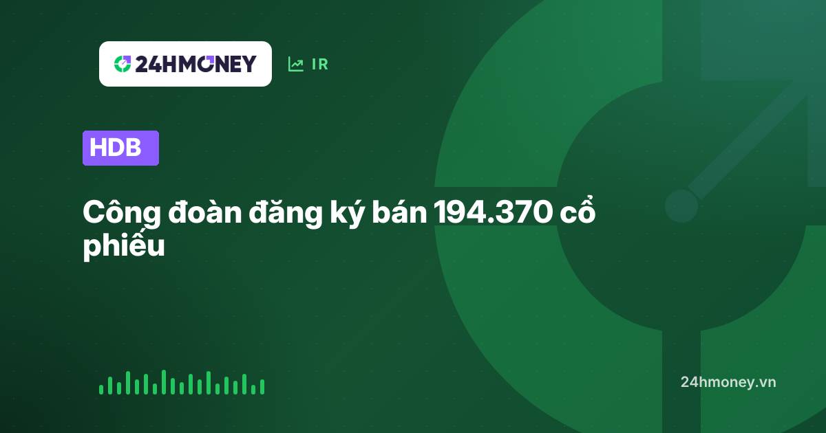 BVH: Công đoàn đăng ký bán 194.370 cổ phiếu