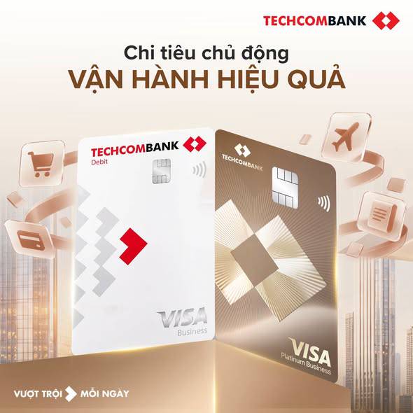Thẻ doanh nghiệp: Chi tiêu chủ động, thêm phần tiết kiệm