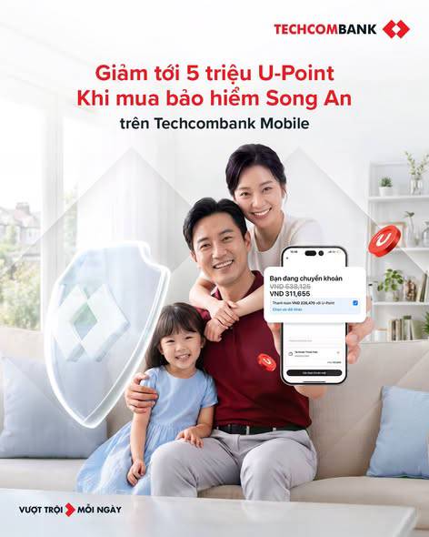 Mua bảo hiểm Song An trên Techcombank Mobile - tiện hơn và lợi hơn với U-Point!