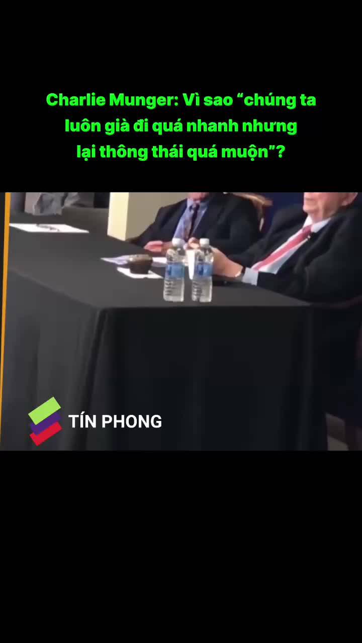 Charlie Munger: Vì sao "chúng ta luôn già đi quá nhanh nhưng lại thông thái quá muộn"?