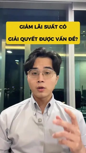Giảm lãi suất có giải quyết được vấn đề?