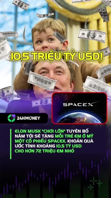 Lời hứa tặng cổ phiếu SpaceX cho trẻ em Mỹ chỉ chiếm khoảng 1,5% số cổ phiếu Musk đang nắm