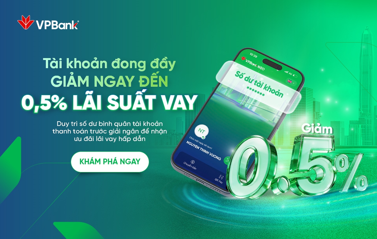 Tài khoản đong đầy giảm đến 0,5% lãi suất vay kinh doanh